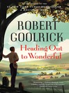 Heading out to wonderful a novel